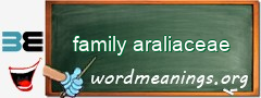 WordMeaning blackboard for family araliaceae